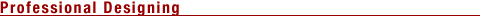 Professional Designing